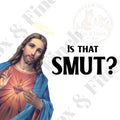 Smutty Jesus